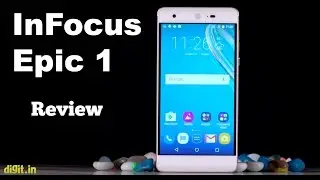 Infocus Epic 1 Review | Digit.in
