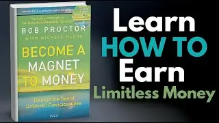 Become a Magnet to Money with this Blueprint for Earning limitless money