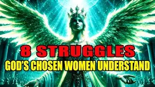 8 Silent Struggles Only God&rsquo;s Chosen Women Understand (You&rsquo;re Not Alone)