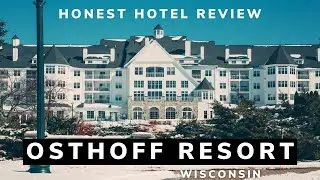 Osthoff Resort - Elkhart Lake, Wisconsin | An Honest Hotel Review