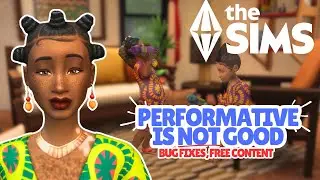 Hey, So This is NOT Okay | The Sims 4 Latest Updates (150 bug fixes & west african content)