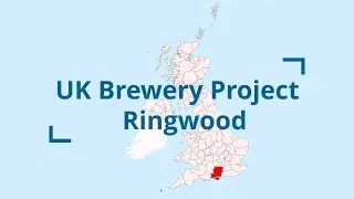 UK Brewery Project - Ringwood (Hampshire) #2