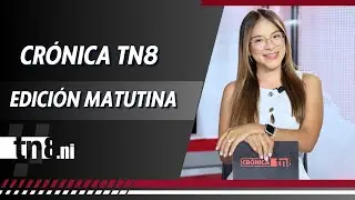(EN VIVO) Noticias de #Nicaragua - Cr&oacute;nica TN8 edici&oacute;n matutina, viernes 16 enero 2026