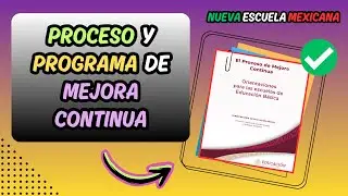 TUTORIAL: PROCESO DE MEJORA CONTINUA (NUEVA ESCUELA MEXICANA)