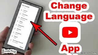 Как изменить язык в приложении YouTube &mdash; простое руководство
