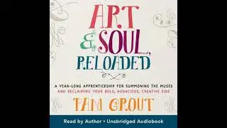 Art & Soul, Reloaded - Pam Grout