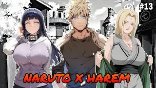 QHPS Naruto era Traicionado por Konoha y se convert&iacute;a en el Kyūbi - Naruto x Harem  - Capitulo 13