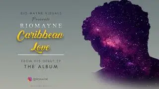Rio Mayne - Caribbean Love (2022)