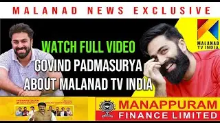 GP ABOUT MALANADU TV  #govindpadmasoorya