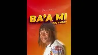 NEW SONG - Ba’ami (My Father) OUT NOW