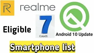 Coloros 7 update or Android 10 update eligible Realme smartphone list
