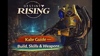 Kabr Guide &mdash; Best Build & Strategy Explained | Destiny Rising