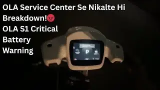 Ola lejane padi dhakke markr  | Never Buy Ola | Critical Battery Warning