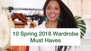 Top 10 Spring 2018 Trends To Add To Your Wardrobe