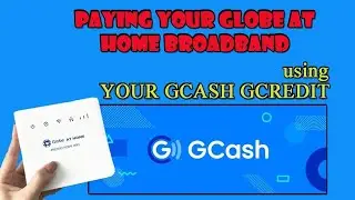 HOW TO PAY GLOBE AT HOME INTERNET USING GCREDIT | GCASH | ALMONTERO TUTORIAL