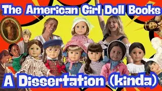 The American Girl Dolls - Best Books (so far!)