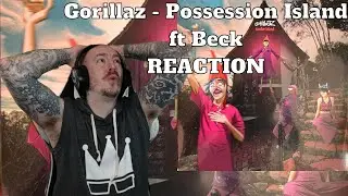 WHAT A CLOSER!! -- Gorillaz - Possession Island ft Beck REACTION