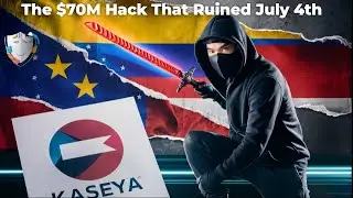 The $70M Hack That Ruined July 4th: Inside the Kaseya Ransomware Apocalypse