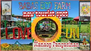 Babas Eco Farm at Manaoag Pangasinan Part 2 | new tourist spot of Manaoag Pangasinan