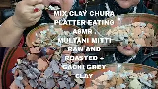 Mix chura of all clays , Clay Platter Crunch . Raw and Roasted Multani mitti Crunch eating ASMR