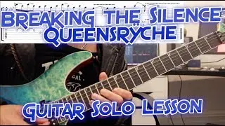 Как играть &laquo;Breaking The Silence&raquo; группы Queensr&yuml;che: урок игры на гитаре соло с табулатурами