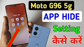 How to hide apps in Moto g96 5g /Moto g96 5g app hide/app hide setting