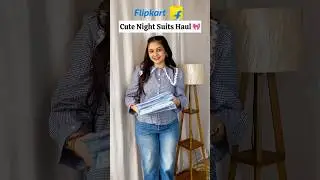 Cute Night Suits Haul 😍 #flipkarthaul #nightsuit #sleepwear #affordable #viralvideo #ashortaday