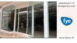 Abandoned FYE at Montgomery￼ Mall in North Wales PA