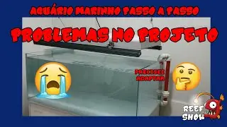Montei o AQUÁRIO e deu TUDO ERRADO? - Aquário Marinho Passo a Passo #8