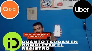 Registro en Uber, DiDi e InDriver.  cu&aacute;nto tarda cada App en completar el registro de tu Auto