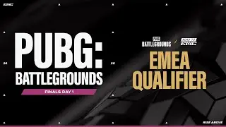 EWC PUBG BATTLEGROUNDS Online Qualifier: EMEA - Day 1 | Road to EWC 2025
