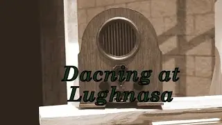 Dancing at Lughnasa- Trailer