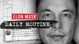 Elon Musk's Daily Routine May Change the Way You Live Your Life!