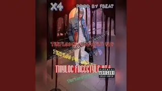 Tinyloc Freestyle Pt. 4 (feat. X4)