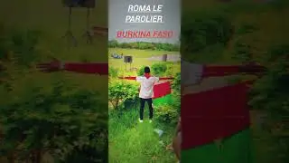 Roma le Parolier _-_ Burkina Faso.mp3