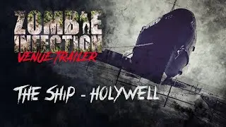 Venue Trailer: Zombie Infection Presents  | Holywell - 
