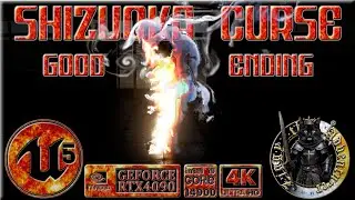 SHIZUOKA CURSE - Good Ending (4K, 60fps, RTX-4090)
