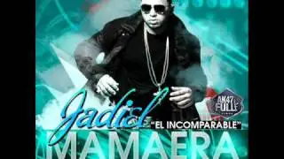 Jadiel El Incomparable - Mamaera (Prod. By DJ Jowna)