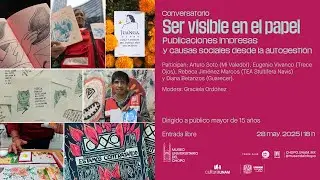 Conversatorio Ser visible en el papel