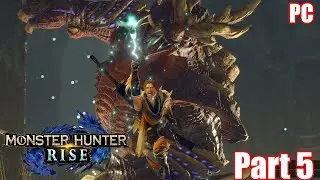 Monster Hunter Rise | PC | Part 5 | Main Story Complete!