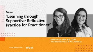&ldquo;Learning through Supportive Reflective Practice for Practitioner&rdquo; KBP Eps 14