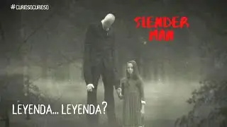 LEYENDA... LEYENDA? la escalofriante historia de SLENDER MAN- #horror #leyendas