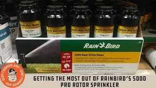 Getting the Most out of Rain Bird&reg;&rsquo;s 5000 Pro Rotor Sprinkler