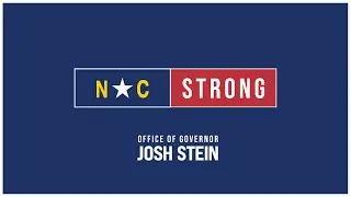 Governor Stein Provides North Carolina Strong Update