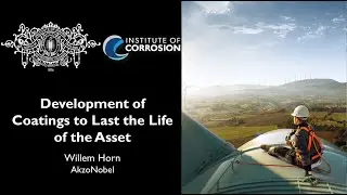 Development of Coatings to Last the Life of the Asset: Willem Horn