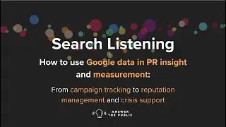 Search Listening: How to use Google data in PR insight and measurement