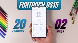 Funtouch OS 15: 20 Cool Features and 2 Annoying Bugs!