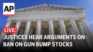 Supreme Court LIVE: Justices hear arguments challenging ban on gun bump stocks