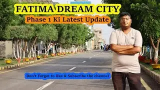 Fatima Dream City - Memon Goth | Phase 1 Latest Update | @travelwithmoba