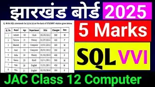 SQL 5 Marks |Structure Query Language|Computer Science JAC Board|#jac |#class12